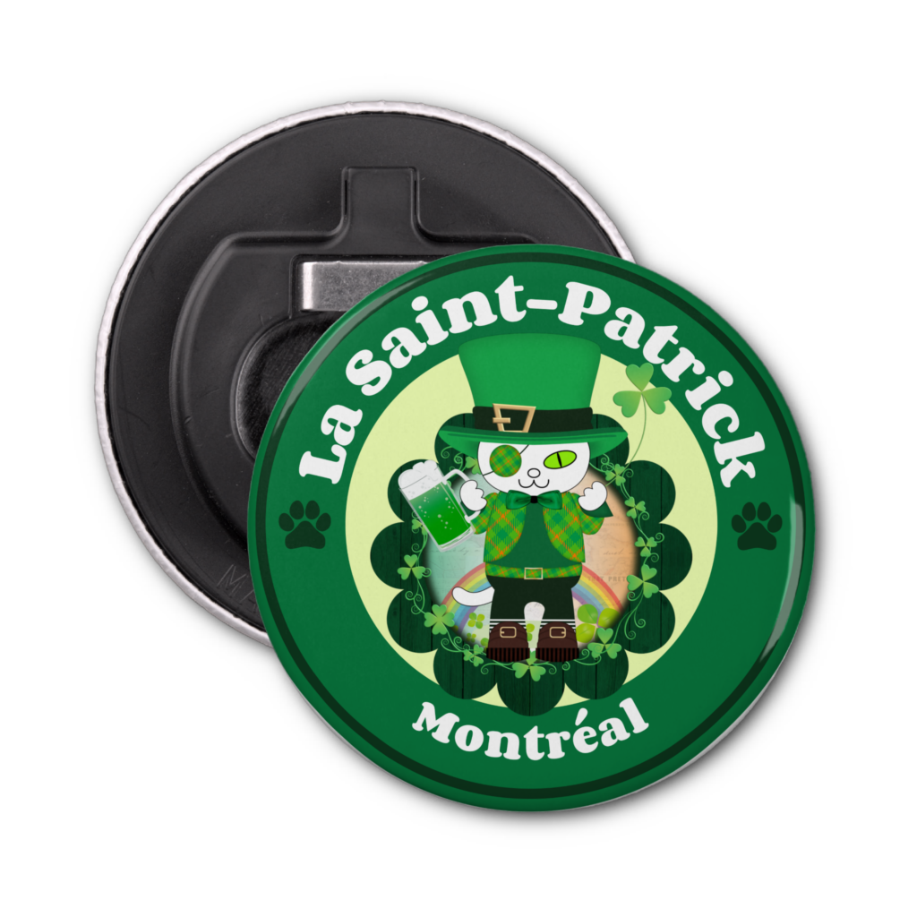 St. Patrick's Day in Montreal Bottle Opener